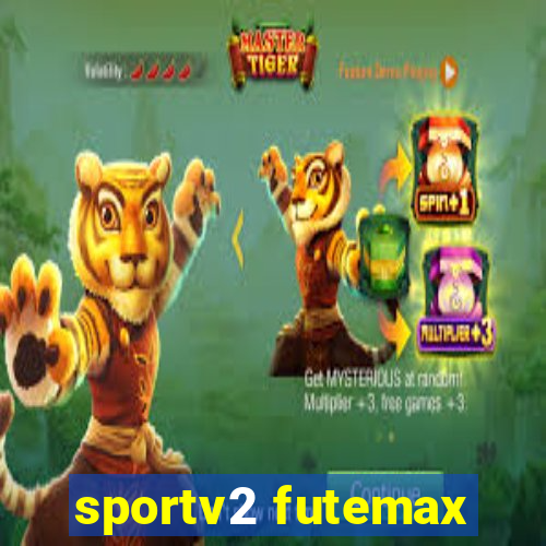 sportv2 futemax